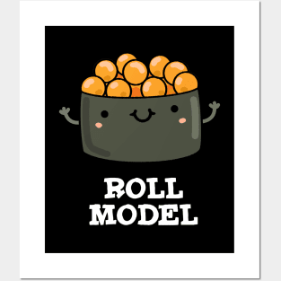 Roll Model Cute Food Sushi Roll Pun Posters and Art